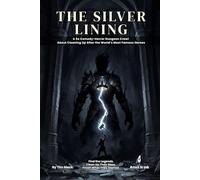 The Silver Lining: A Comedy-Horror 5e One-Shot Adventure for Small Groups - 2-3 Players, Levels 2-3, Zero Prep & GM-Ready (The Ready Adventure Series)