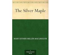 The Silver Maple