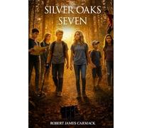 The Silver Oaks Seven