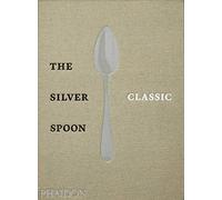 The Silver Spoon Classic (FOOD-COOK)
