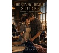 The Silver Thimble Studio: A Cozy Urban Fantasy Romance: Greenhouse Alley Chronicles Book 4 (The Hidden Havens Series)