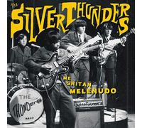 The Silver Thunders - Me Gritan Melenudo [Vinilo]