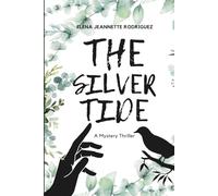 The Silver Tide: A Mystery Thriller