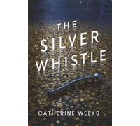 The Silver Whistle