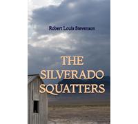 The Silverado Squatters