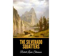 The Silverado Squatters
