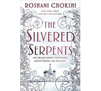 The Silvered Serpents. Gilded Wolves 2