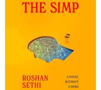 The Simp: A Novel Without a Hero