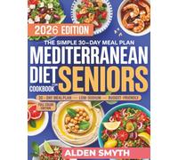 The Balanced Mediterranean Diet for Seniors
