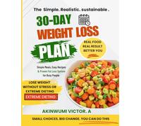 The Simple 30-Day Weight Loss Plan for Busy People