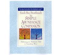 El compañero de Simple Abundance – Siguiendo tu camino auténtico hacia algo más