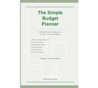 The Simple Budget Planner: Monthly Bill Tracker & Expense Log for People Who Hate Budgeting: 12 Months of Easy Budget Worksheets, Bill Payment ... Your Money Under Control Without the Stress