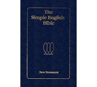 The Simple English Bible New Testament