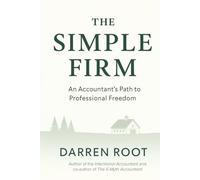 The Simple Firm: An Accountant's Path to Professional Freedom