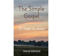 The Simple Gospel: 10 Step to Jesus