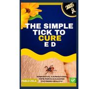 THE SIMPLE TICK TO CURE E D: Essential Caregiving Tips For Managing Thyroid Health