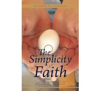 The Simplicity of Faith: Detroit, Michigan, to Watertown, Wisconsin