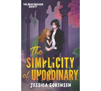 The Simplicity of Unordinary: A Reverse Harem Novel: 2 (The Heartbreaker Society)