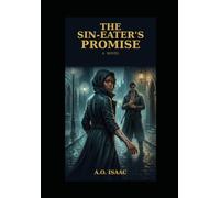 THE SIN-EATER'S PROMISE