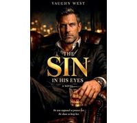The Sin in His Eyes: 1 (Penthouse Sins)