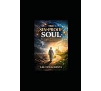 The Sin-Proof Soul: How Istighfar and Neuroscience Rewire the Path to Peace