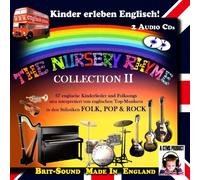 The Singalongasong Band - 2 CDs: Kinder erleben Englisch! The Nursery Rhyme Collection 2: 67 englische Kinderlieder und Folksongs neu interpretiert in den Stilistiken Folk, Pop, Rock