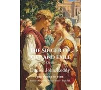 The Singer of Love and Exile: Ovid (Series 19: The Voices of Rome)