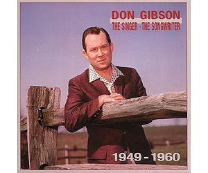 The singer-the songwriter 1949-1960 by Don GIBSON