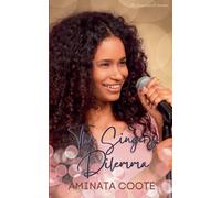 The Singer's Dilemma: 1 (The Hummingbird Chronicles)