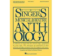 The singer's musical theatre anthology - volume 2: Baritone Bass (Piano-Vocal Series)