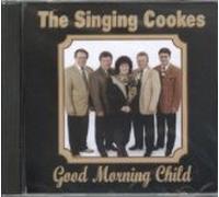 The Singing Cookes - Good Morning Child (UK Import)