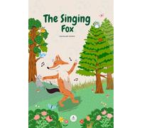 The Singing Fox: Storybook for kids