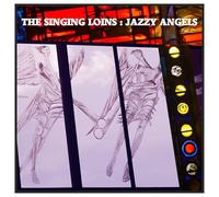 The Singing Loins - Jazzy Angels/Some are Born [Import]