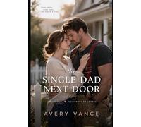 The Single Dad Next Door (Heartwood Falls)