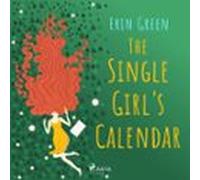 The Single Girls Calendar (audiolibro)