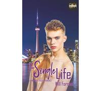 The Single Life: a MM+ Why Choose Romance