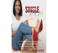 The Single Mom: A 30-Day Journal for Navigating Motherhood Stigmas, and Self-Discovery