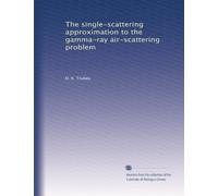 The single-scattering approximation to the gamma-ray air-scattering problem