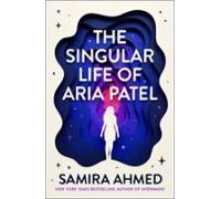 The Singular Life Of Aria Patel (ebook)