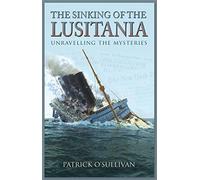 The Sinking of the Lusitania
