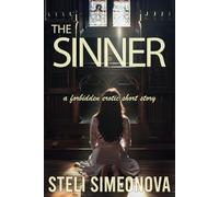 The Sinner: a forbidden erotic short story