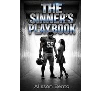 The Sinner’s Playbook: A Fake Dating Sports Romance: 1 (Romance Football Anthology)