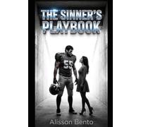 The Sinner’s Playbook: A Fake Dating Sports Romance (Modern Love Stories)