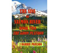 The Sins of Salmon River: Book Two -- The Goon Platoon: 2