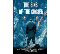 The Sins of the Chosen (Alleria's Domain)