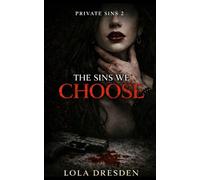 The Sins We Choose: 3 (Private Sins)