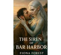 The Siren of Bar Harbor (Tempted by the Tide)