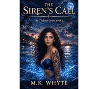 The Siren's Call: The Thalassa Cycle, Book 1