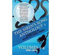 The Siren's Song: Anthology 1: Volumes 1-4