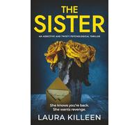The Sister: an addictive and twisty psychological thriller